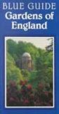 Book cover: Blue Guide Gardens of England by Frances Gapper et al